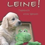 ZIEH-LEINE-Tagebuch-eines-Welpen-Was-macht-der-Frosch-im-Hundebett-0